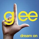 GLEE CAST - DREAM ON (GLEE CAST VERSION FEATURING NEIL PATRICK HARRIS)