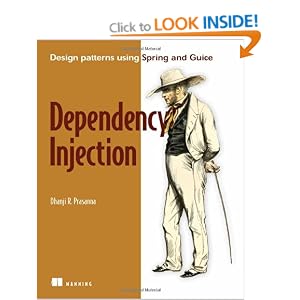 Dependency Injection: With Examples in Java, Ruby, and C#