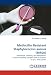 Methicillin Resistant Staphylococcus Aureus (MRSA): Knowledge, Learning, and Adaptation: I guess everything changes when it happens to you - their stories