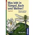 Was lebt in T�mpel, Bach und Weiher?: Pflanzen und Tiere unserer Gew�sser. Eine Einf�hrung in die Lehre vom Leben der Binnengew�sser