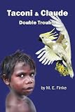 Taconi and Claude: Double Trouble