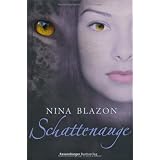 Schattenaugevon "Nina Blazon"