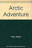 Arctic adventure
