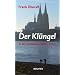 Der Kl�ngel in der politischen Kultur K�lns