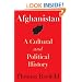 Afghanistan: A Cultural and Political History