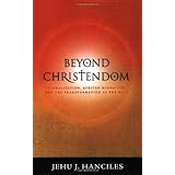 Beyond Christendom: Globalization, African Migration and the Transformaiton of the West