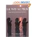 The Way We Pray: Celebrating Spirit from Around the World