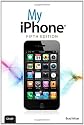 My iPhone (covers iOS 5 Running on iPhone 3GS, 4 or 4a)