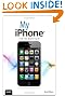 My iPhone (covers iOS 5 running on iPhone 3GS, 4 or 4S) (5th Edition)