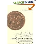 Click here to buy  Towards North American Monetary Union?: The Politics and History of Canada's Exchange Rate Regime  by Eric Helleiner.