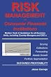RISK MANAGEMENT in Consumer Financial Institutions: Modern Tools & Guidelines for all Business Units, Including Country Managers and CEO's