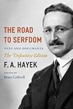 The Road to Serfdom Fiftieth Anniversary Edition