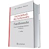 Formularbuch des Fachanwalts Familienrecht: Praxis des familiengerichtlichen Verfahrens