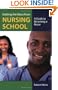 Getting the Most From Nursing School: A Guide to Becoming a Nurse