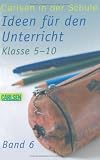 Produkt-Bild: Carlsen in der Schule, Band 6 (CTB 631): Ideen f&uuml;r den Unterricht Klasse 5 - 9