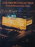 A Glasgow collection : essays in honour of Joe Fisher
