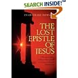 THE LOST EPISTLE OF JESUS by  Evan Drake Howard