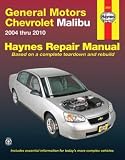 Chevrolet Malibu Haynes Repair Manual (2004 – 2010)