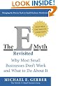The E-Myth Revisited: Why Most Small Businesses Don't Work and What to Do About It