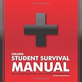 The College Student Survival Manual