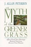 The Myth of Greener Grass