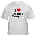I Love/Heart Massage Therapists Adult T-Shirt Various Colors