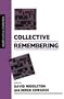Collective Remembering (Inquiries in Social Construction series)
