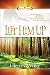 Lift Him Up (Devotional Book) by Ellen G. White