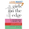 Girls on the Edge: The Four Factors Driving the New Crisis for Girls--Sexual Identity, the Cyberbubble, Obsessions, Environmental Toxins