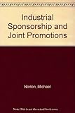 Industrial sponsorship and joint promotions