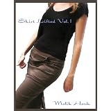 Skirt Lifted Vol. 1