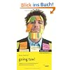 going tax!: Tagebuch einer Vorbereitung auf das Steuerberaterexamen