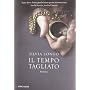 Il tempo tagliato di Silvia Longo