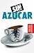 Sin Az�car (el amor se sirve caliente, la venganza - fr�a, la amistad - sin maquillaje...)