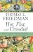 Books : Hot, Flat, and Crowded 1st (first) edition