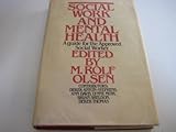 Social work & mental health : a guide for the approved social worker