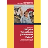 2000 Jahre Varusschlacht - Jubil�um eines Mythos?: Eine kulturanthropologische Fallstudie zur Erinnerungskulturvon "Jonathan Roth"