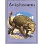 Ankylosaurus (Dinosaur Lib Series)