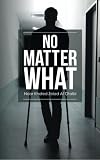 No Matter What