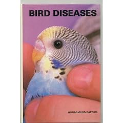 Bird Diseases by Heinz-Sigurd Raethel