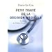 Petit trait� de la d�cision m�dicale : Un nouveau cheminement au service des patients