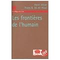 Les fronti�res de l'humain