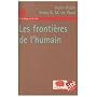 Les fronti�res de l'humain
