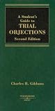 A Student's Guide to Trial Objections