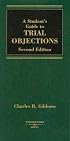 A Student's Guide to Trial Objections
