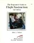 The Beginner's Guide to Flight Instruction (Tab Practical Flying Series)