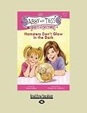 Hamsters Don't Glow in the Dark