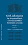 Greek Colonisation: An Account Of Greek Colonies and Other Settlements Overseas: Volume 1 (Mnemosyne, Bibliotheca Classica Batava Supplementum)
