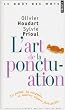 L'art de la ponctuation : Le point, la virgule et autres signes fort utiles