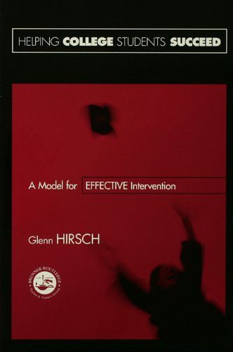 Helping College Students Succeed: A Model for Effective Intervention